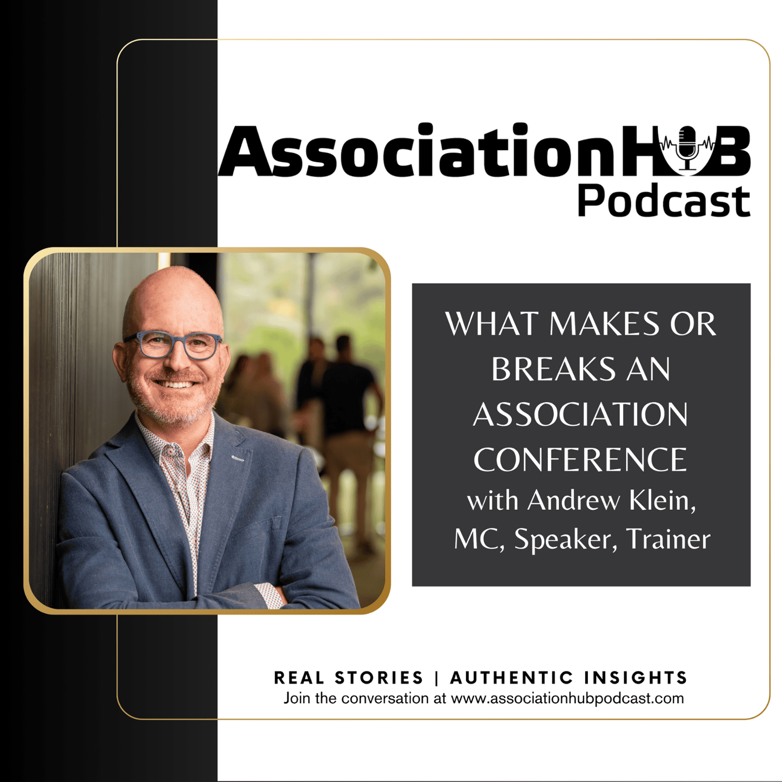 #80. What Makes or Breaks an Association Conference with Andrew Klein